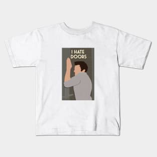 I hate doors! Kids T-Shirt